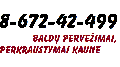 SENU BALDU, BUITINES TECHNIKOS ISVEZIMAS UTILIZACIJAI.867242499 skelbimai